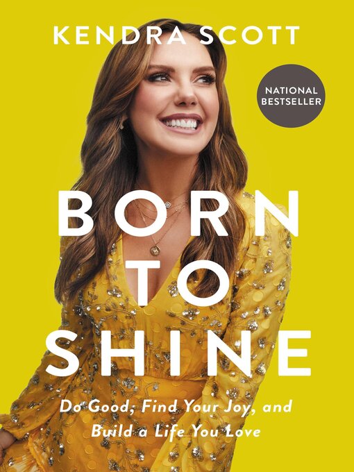 Title details for Born to Shine by Kendra Scott - Wait list